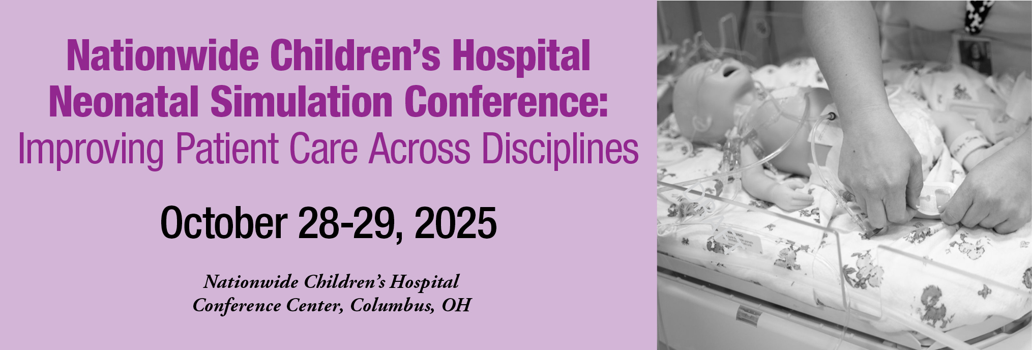 Neonatal Simulation Conference: Improving Patient Care Across Disciplines Banner